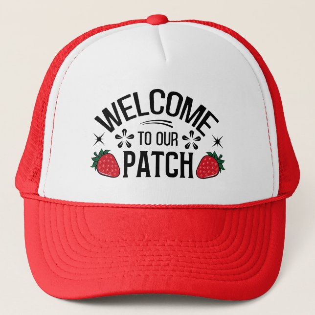 Cute strawberry patch welcome vendors trucker hat (Front)