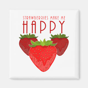 Cute Strawberry Quote Design Happy Fruit Magnet