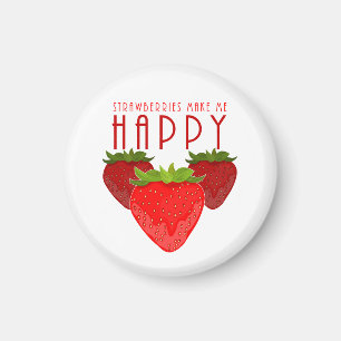 Cute Strawberry Quote Design Happy Fruit Magnet