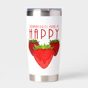 Cute Strawberry Quote Design Kawaii Fruit Insulated Tumbler