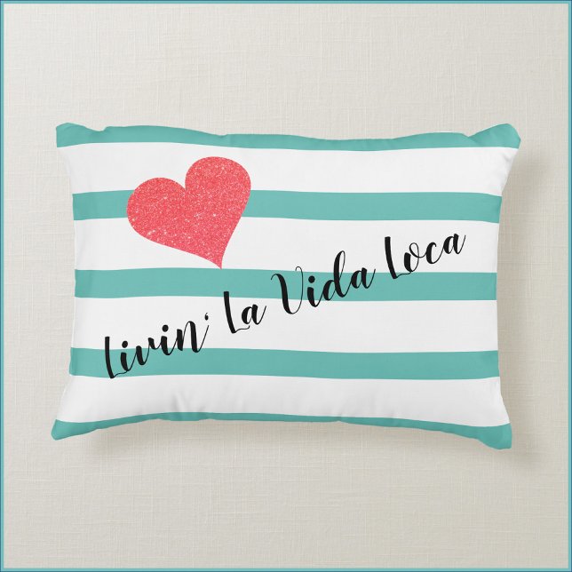 Cute Striped Livin' La Vida Loca Heart Accent Pillow (Creator Uploaded)