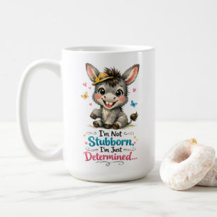 Cute Stubborn Mule Coffee Mug