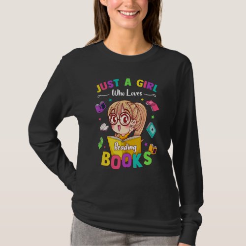Cute Students Just A Girl Who Loves Reading Books  T_Shirt