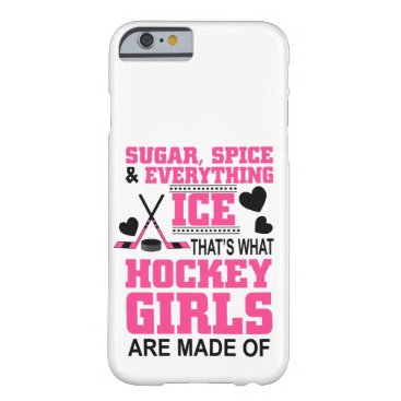 cute sugar and spice ice hockey girls barely there iPhone 6 case