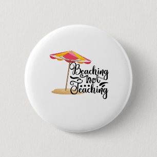 Cute summer beach merchandize for teachers button