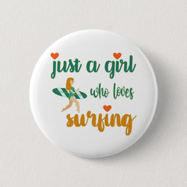 Cute summer quote Just a girl who loves surfing Button (Front)