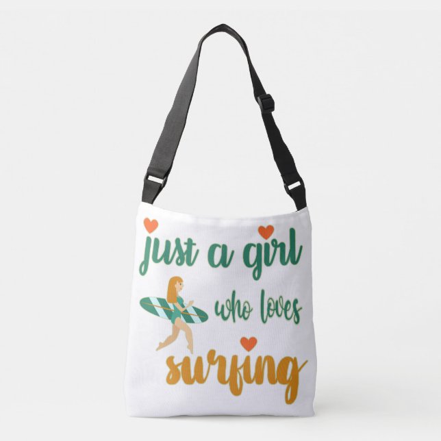 Cute summer quote Just a girl who loves surfing Crossbody Bag (Front)