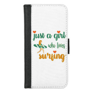 Cute summer quote Just a girl who loves surfing iPhone 8/7 Wallet Case
