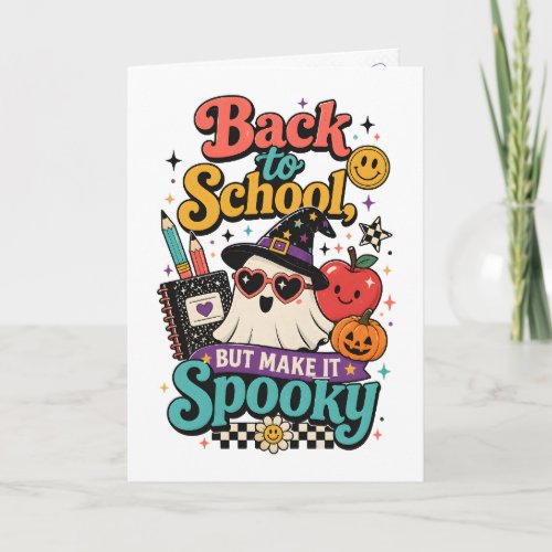 Cute Summerween Teacher Back to School Spooky  Card