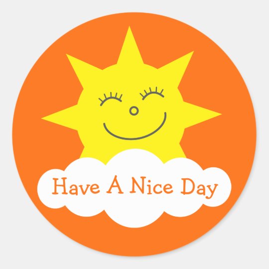 Cute Sun & Cloud Have A Nice Day Orange Stickers | Zazzle.com