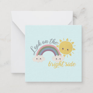 Cute Sun, Cloud & Rainbow: Look on the Bright Side Note Card