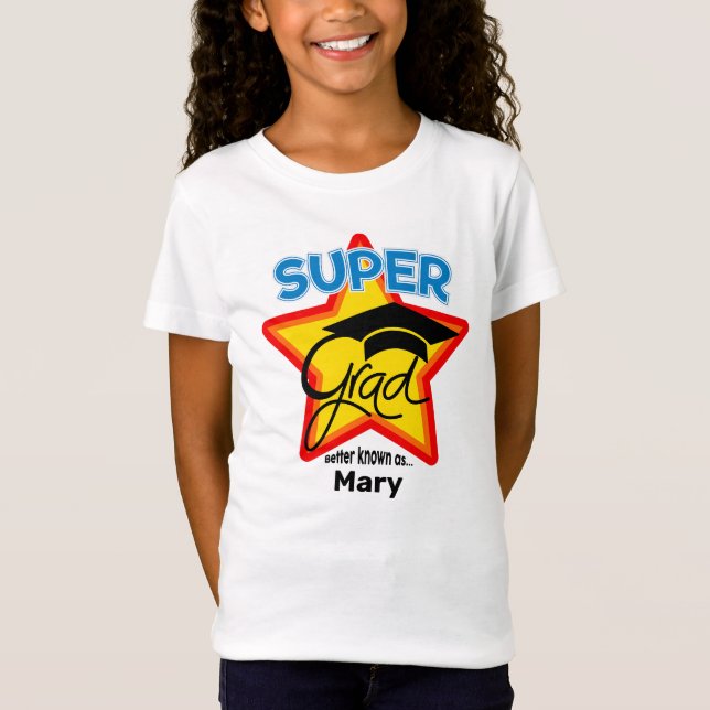 Cute Super Grad Logo - Personalize Name and Year T-Shirt (Front)