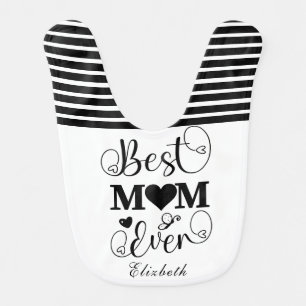cute sweet best mom ever baby name personalized bib