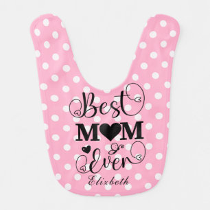 cute sweet best mom ever personalized pink stripes baby bib