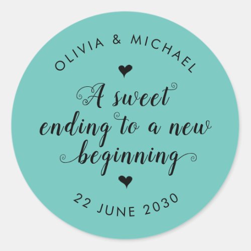 Cute Sweet Ending New Beginning Wedding Teal Green Classic Round Sticker