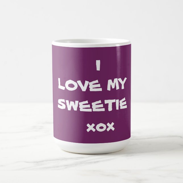 Cute Sweetie Coffee Mug  I LOVE MY SWEETIE Purple (Center)