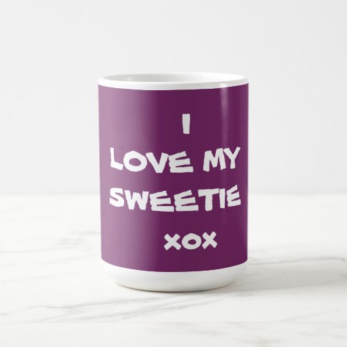 Cute Sweetie Coffee Mug  I LOVE MY SWEETIE Purple