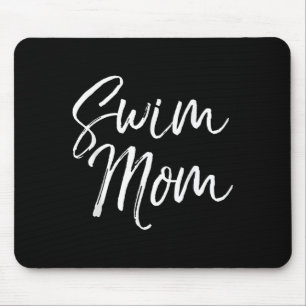 Cute Swimming Mom Mother's Day Gift For Swimmers S Mouse Pad