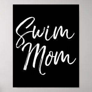 Cute Swimming Mom Mother's Day Gift For Swimmers S Poster