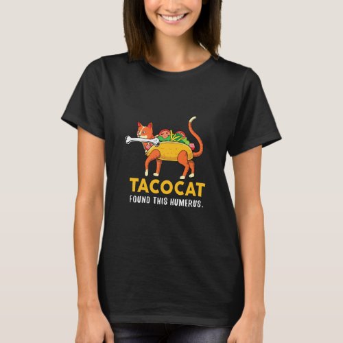 Cute Taco Cat Funny Humerus Pun  Tacos  Cats  Fo T_Shirt