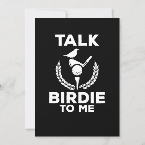 Cute Talk Birdie To Me Funny Golfing Invitation