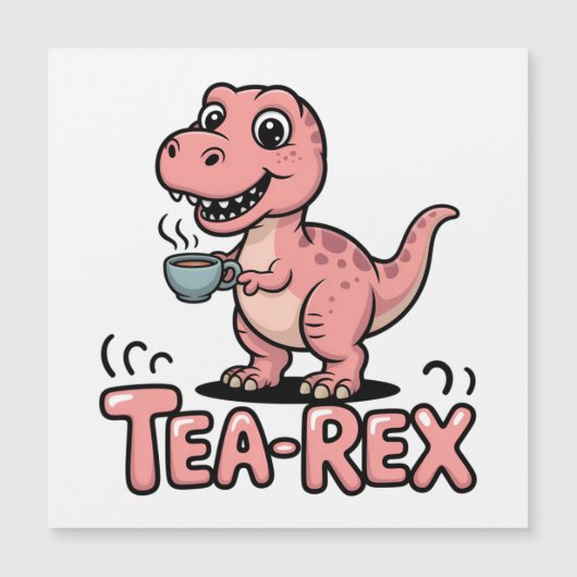 Cute Tea-Rex Pink Dinosaur – Sip Happens! (Front)