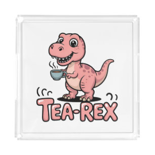 Cute Tea-Rex Pink Dinosaur – Sip Happens! Acrylic Tray