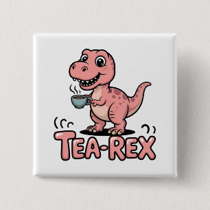 Cute Tea-Rex Pink Dinosaur – Sip Happens! Button