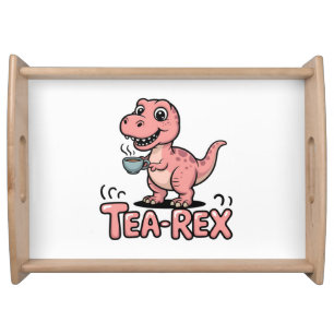 Cute Tea-Rex Pink Dinosaur – Sip Happens! Serving Tray