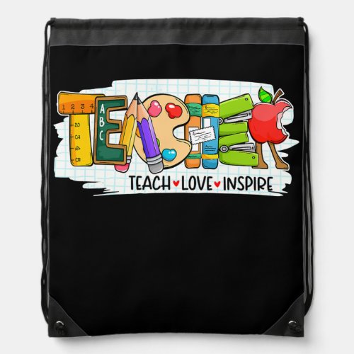 Cute Teach Love And Inspire Graphic Men Women Drawstring Bag