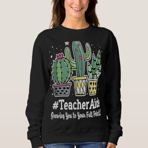 Cute Teacher Aide Appreciation Week Back to School Sweatshirt