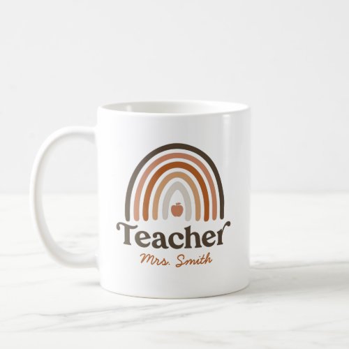 Cute Teacher Appreciation Boho Modern Rainbow Coffee Mug