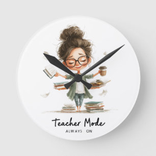 Cute Teacher Cartoon with "Teacher Mode Always On" Round Clock