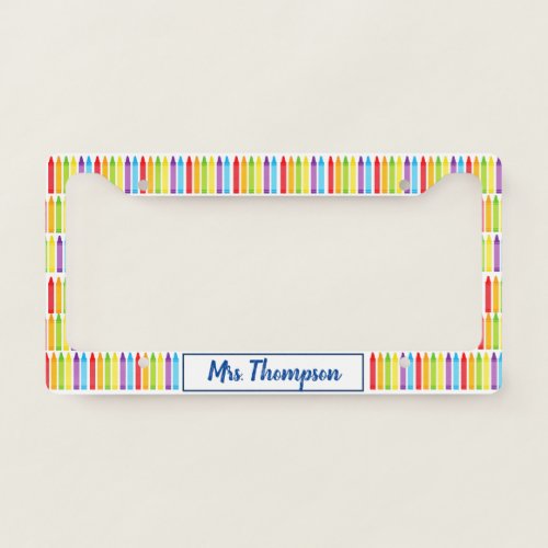 Cute Teacher Colorful Crayon Personalized License Plate Frame