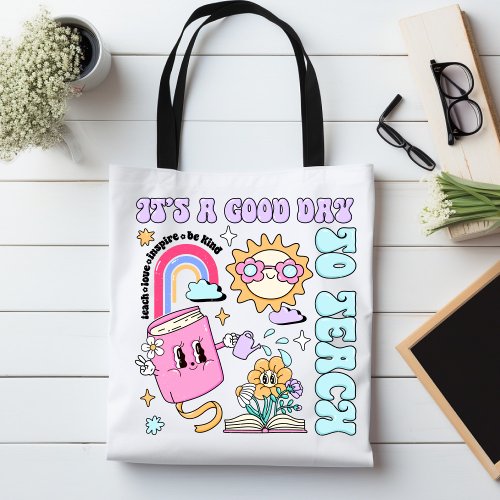  Cute Teacher Its a Good Day to Teach Groovy Tote Bag