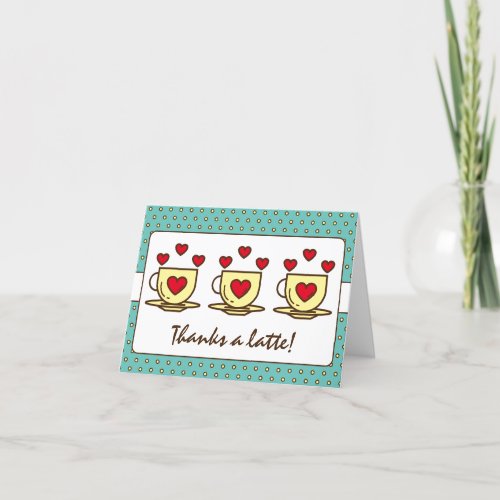 Cute Teal Blue Thanks A Latte With Hearts Coffee  Thank You Card