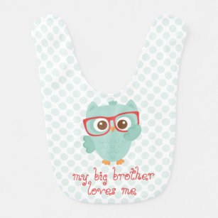 Cute Teal Owl, my big brother loves me (customize) Bib