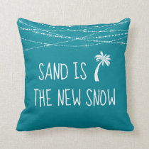 Cute Teal #Tropical Sand is the New Snow Palm Tree Throw Pillow