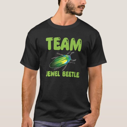 Cute Team Jewel Beetle Costume Buprestidae Bugs An T_Shirt