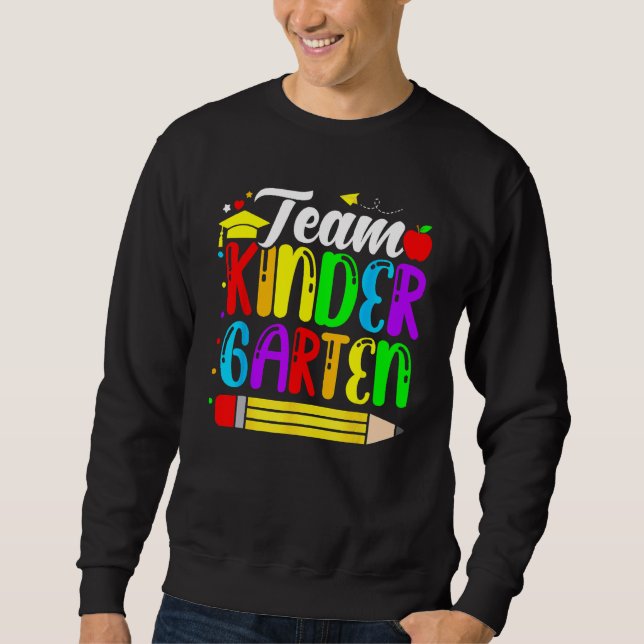 Cute Team Kindergarten Pencil Back To School Teach Sweatshirt (Front)