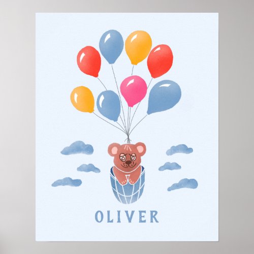 Cute Teddy Bear Blue Balloons Boy Name Poster - Cute Teddy Bear Blue Balloons Boy Name Poster. A cute drawing of a teddy bear with blue, red and yellow balloons for a boy. Add your name or erase it.