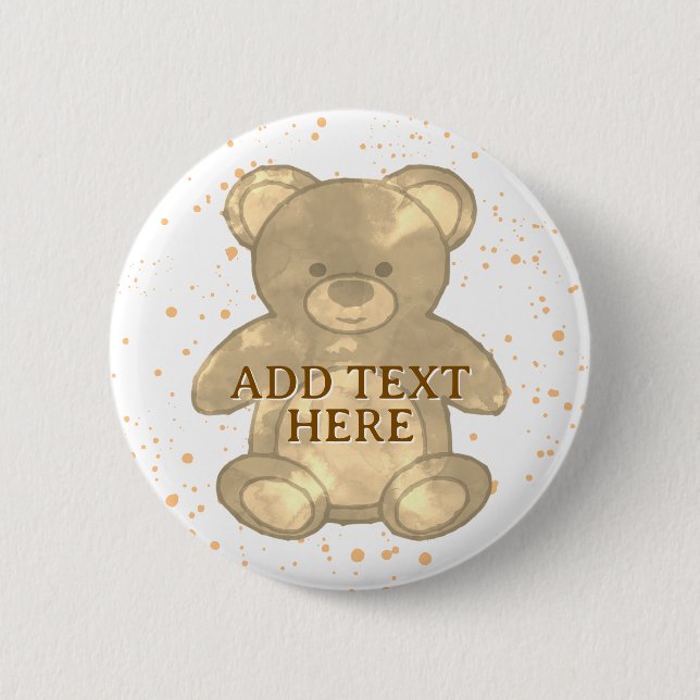 Cute Teddy Bear Custom Text Button (Front)