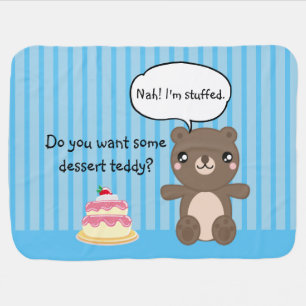 Cute Teddy Bear Kids Funny Joke Baby Blanket