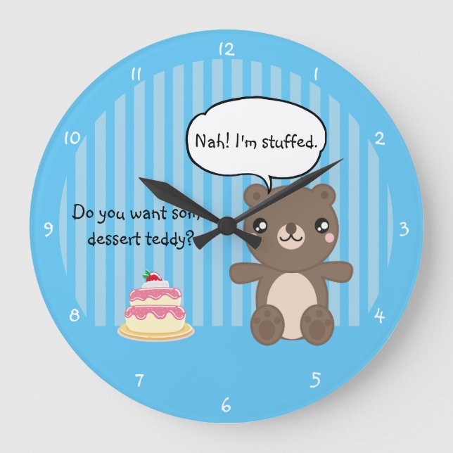 Cute Teddy Bear Kids Funny Joke  Large Clock (Front)