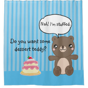 Cute Teddy Bear Kids Funny Joke  Shower Curtain