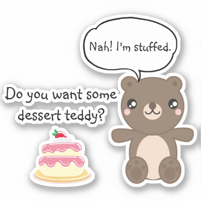 Cute Teddy Bear Kids Funny Joke  Sticker (Front)