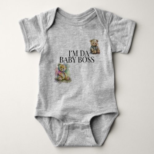 cute teddy bears with IM DA BABY BOSS text Baby Bodysuit