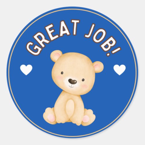 Cute Teddy Great Job Student Progress Award Classic Round Sticker