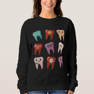 Cute Teeth Dental Life Happy Valentineu2019s Day D Sweatshirt