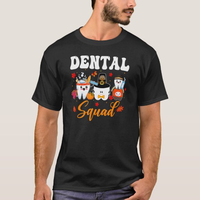 Cute Teeth Wearing Pilgrim Turkey Dental Squad Tha T-Shirt (Front)